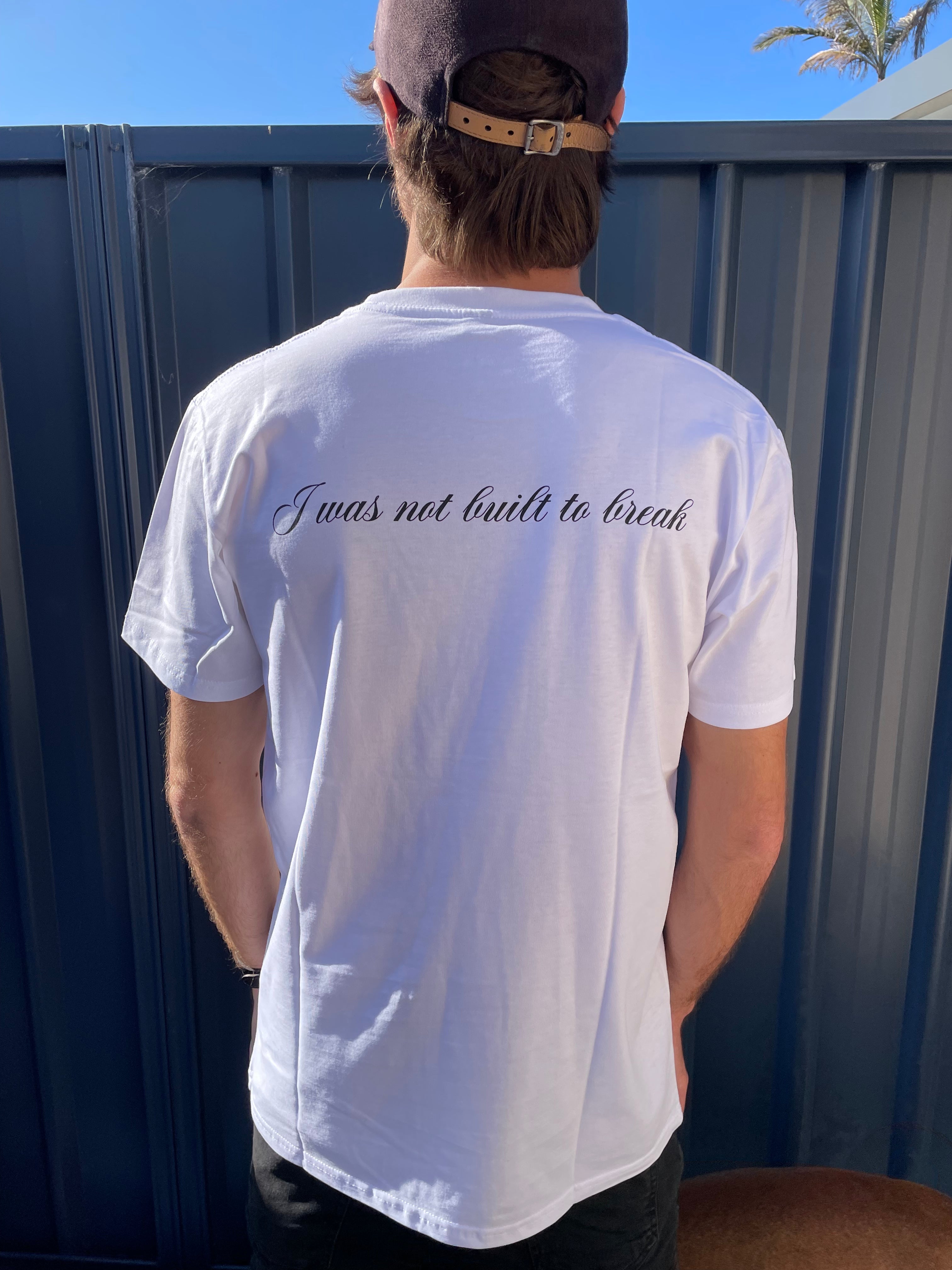 I was not built to break T-Shirt